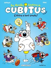 Cubitus a tout inventé !