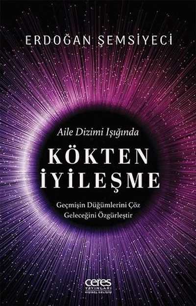 Aile Dizimi Işığında Kökten İyileşme