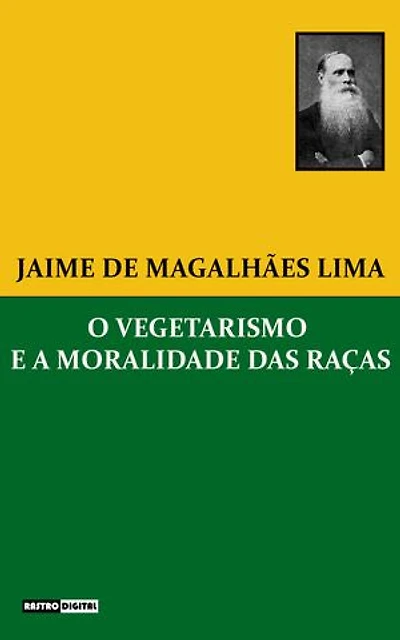 O vegetarismo e a moralidade das raças