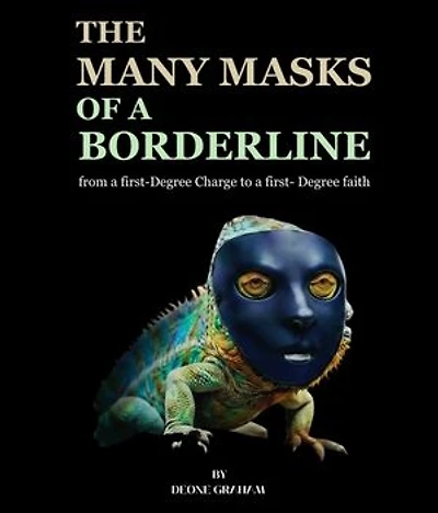 The Many Masks of a Borderline