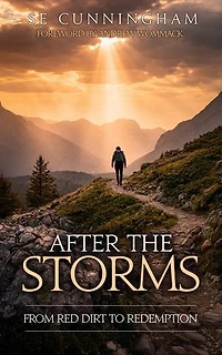 After the Storms: From Red Dirt to Redemption