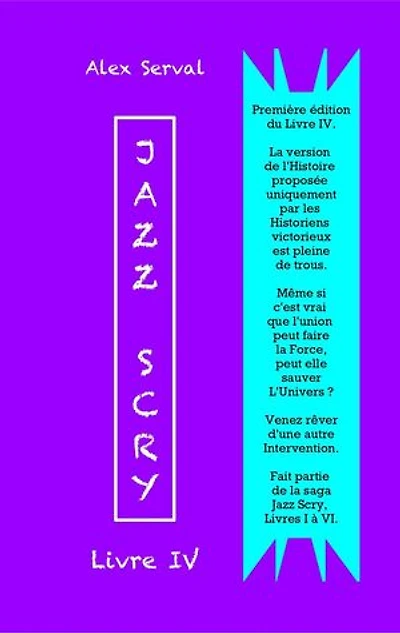 Jazz Scry : Livre IV: Jazz Scry : Livres de I à VI, #4