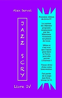 Jazz Scry : Livre IV: Jazz Scry : Livres de I à VI, #4