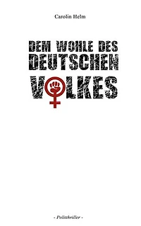 Dem Wohle des deutschen Volkes