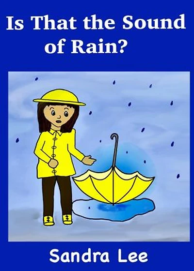 Is That the Sound of Rain?