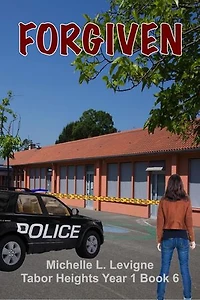 Forgiven: Tabor Heights, Year 1, #6