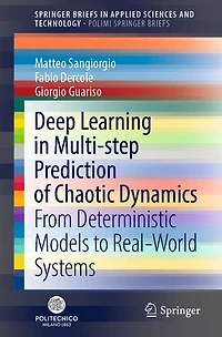 Deep Learning Multi-step Prediction of Chaotic Dynamics: From Deterministic Models to Real-World Systems