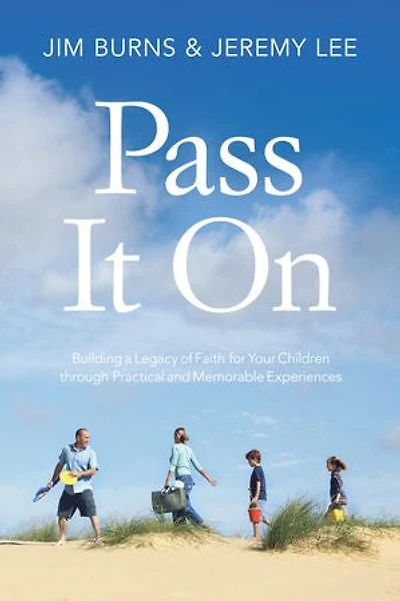 PASS IT ON: Celebrating Your Family's Rites of Passage