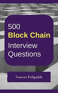 500 Block Chain Interview Questions and Answers