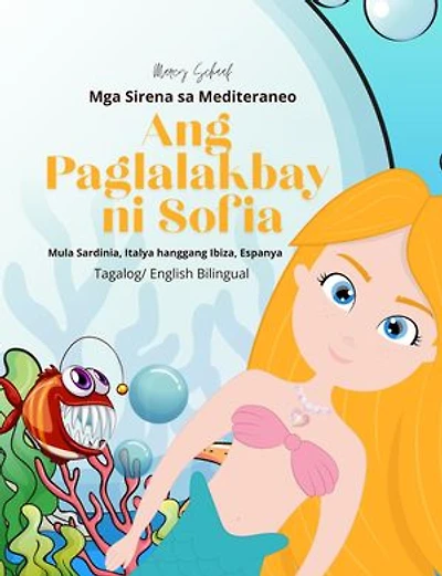 Ang Paglalakbay ni Sofia (Tagalog / English Bilingual) Sofia's Voyage