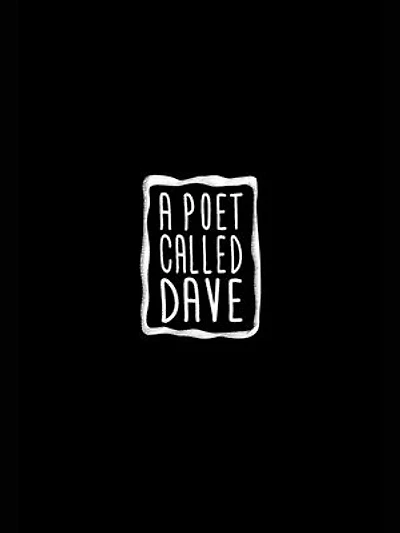 A Poet Called Dave