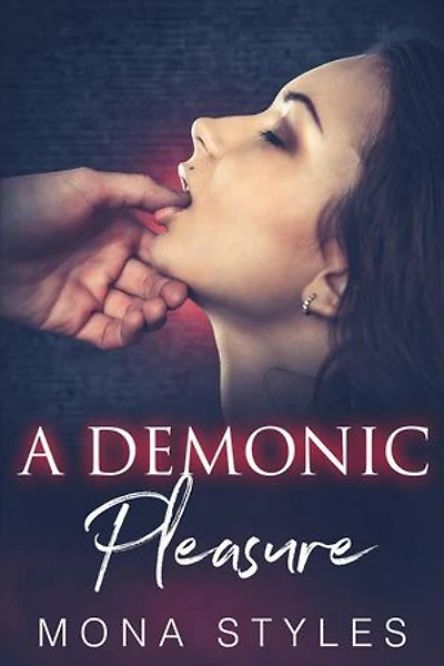 A Demonic Pleasure: Ravaged by Demons, #3