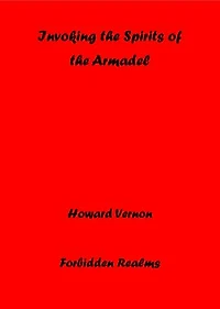 Invoking the Spirits of the Armadel