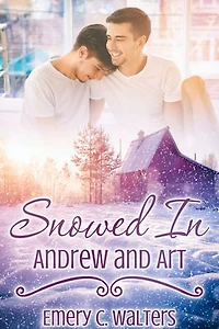 Snowed In: Andrew and Art