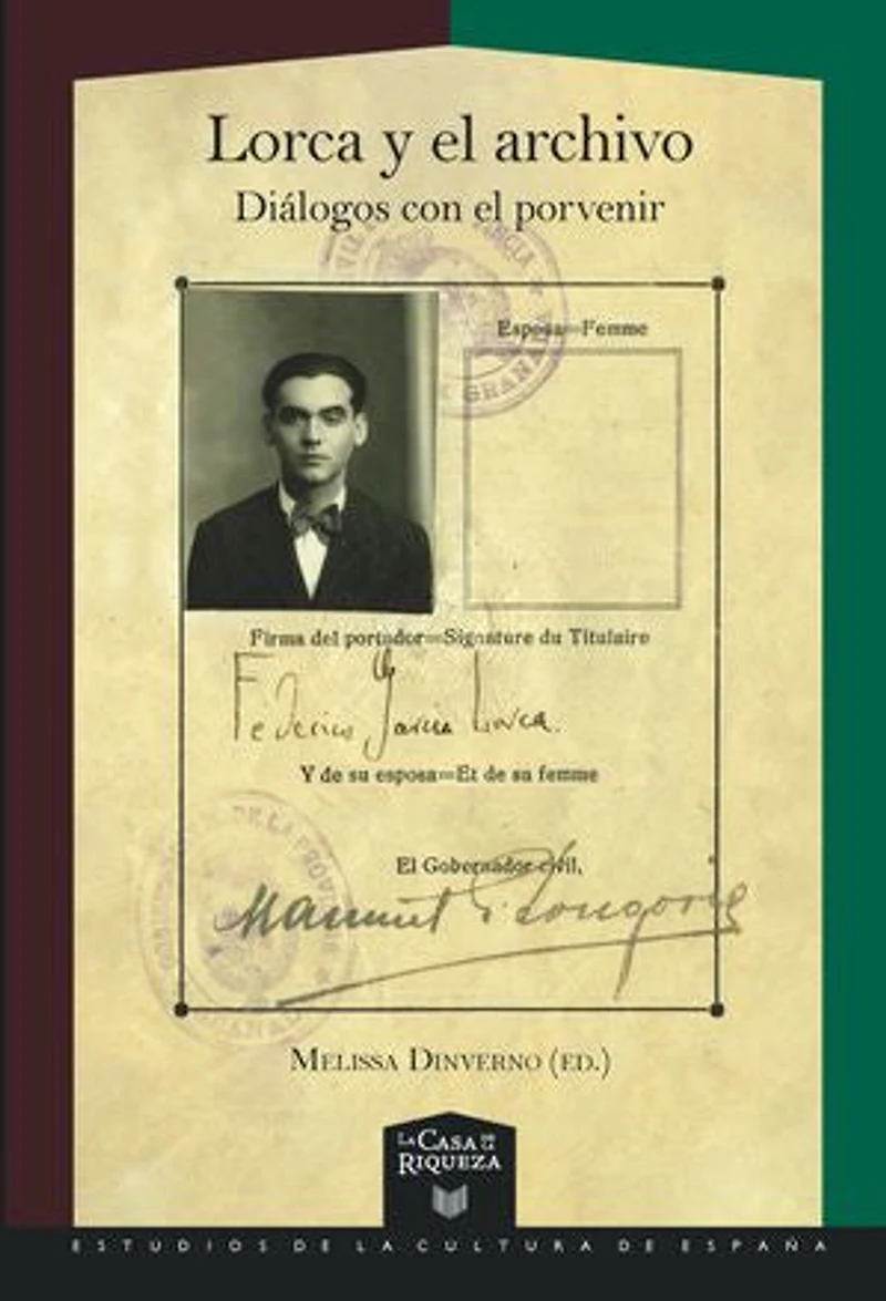 Lorca y el archivo: diálogos con porvenir