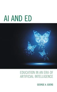 Ai and Ed: Education an Era of Artificial Intelligence