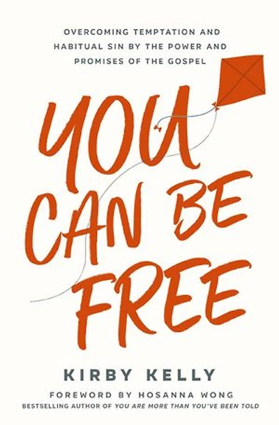 You Can Be Free: Overcoming Temptation and Habitual Sin by the Power Promises of Gospel