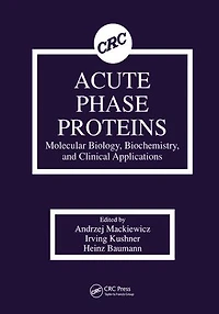 Acute Phase Proteins Molecular Biology, Biochemistry, and Clinical Applications