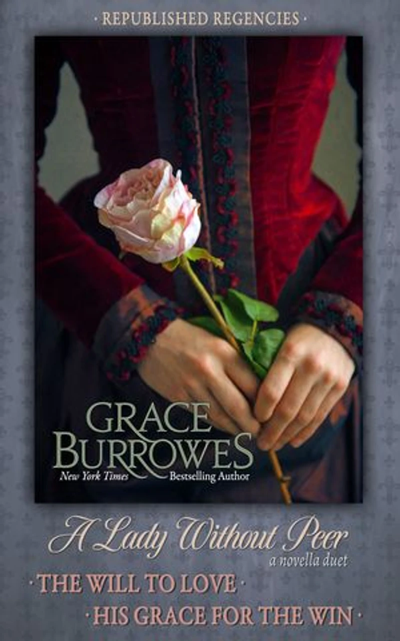 A Lady Without Peer: Two PREVIOUSLY PUBLISHED Regency Novellas
