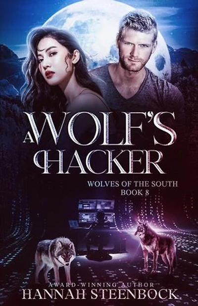 A Wolf's Hacker: Wolves of the South, #8