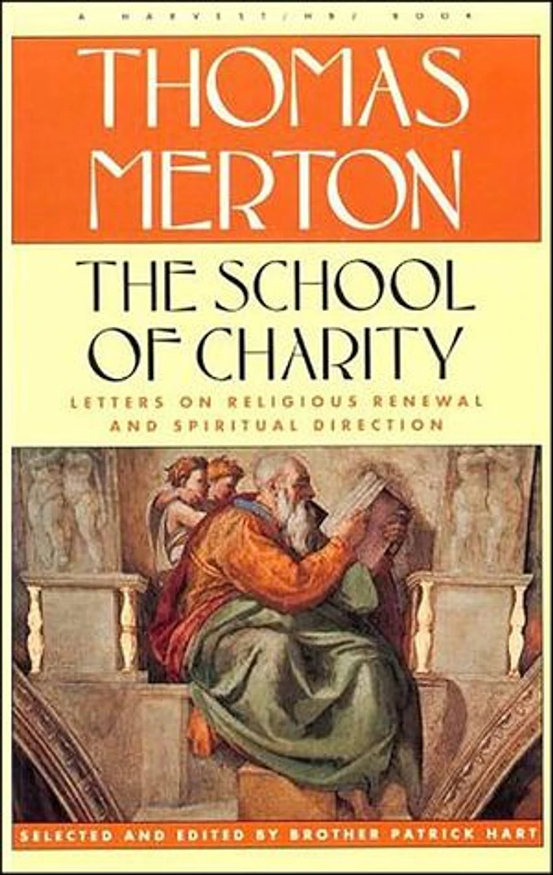The School of Charity: Letters on Religious Renewal and Spiritual Direction