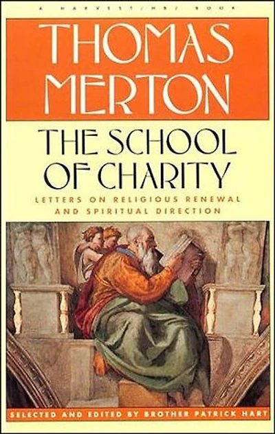 The School of Charity: Letters on Religious Renewal and Spiritual Direction