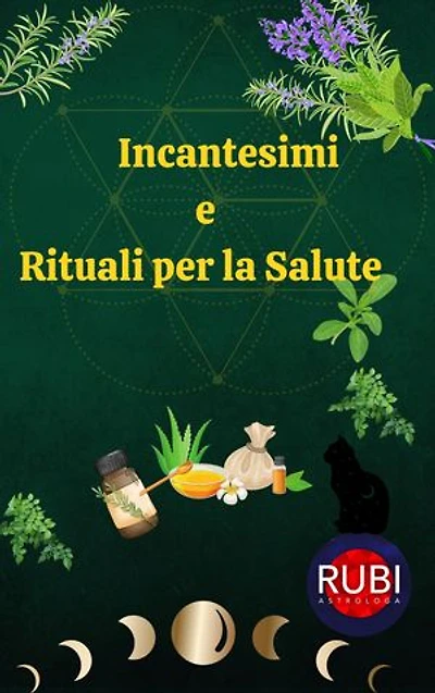 Incantesimi e Rituali per la Salute