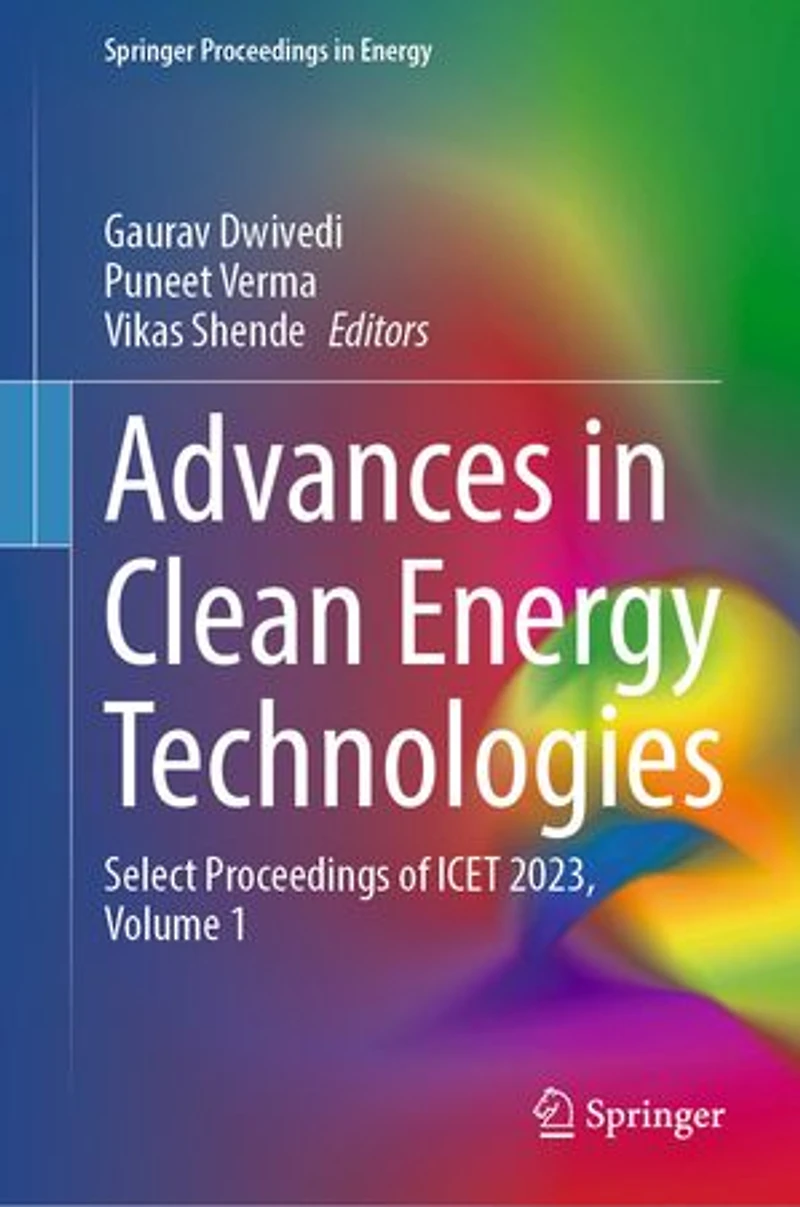 Advances Clean Energy Technologies: Select Proceedings of ICET 2023, Volume 1