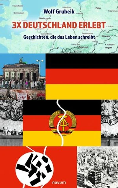 3x Deutschland erlebt: Geschichten, die das Leben schreibt