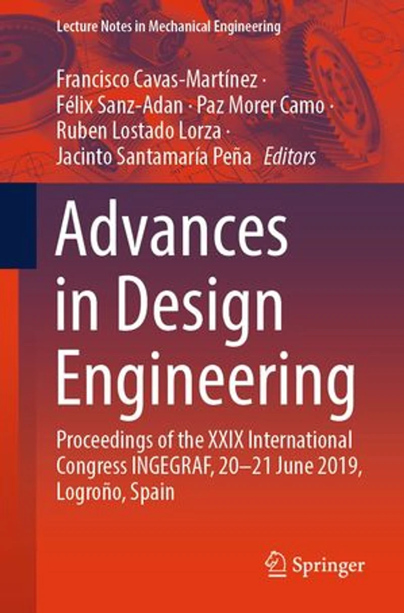 Advances Design Engineering: Proceedings of the XXIX International Congress INGEGRAF, 20-21 June 2019, Logrono, Spain