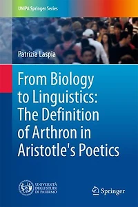 From Biology To Linguistics: The Definition Of Arthron Aristotle's Poetics
