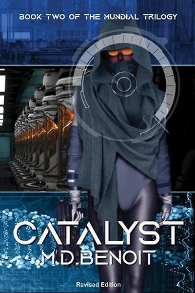 Catalyst: The Mundial Trilogy, #2