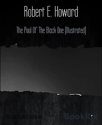 The Pool Of The Black One (Illustrated)