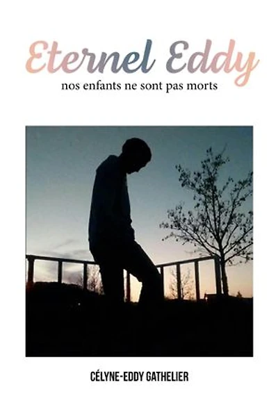 Eternel Eddy: Nos enfants ne sont pas morts