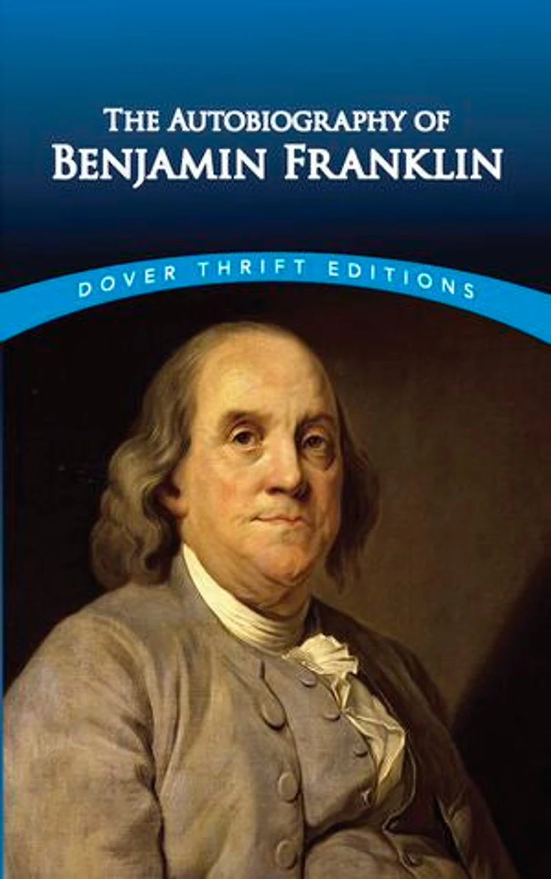 The Autobiography Of Benjamin Franklin