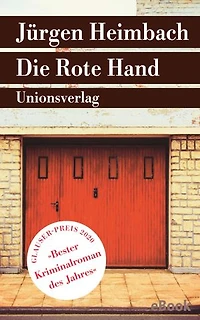 Die Rote Hand: Kriminalroman