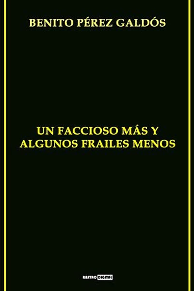 Un faccioso más y algunos frailes menos