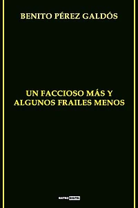 Un faccioso más y algunos frailes menos