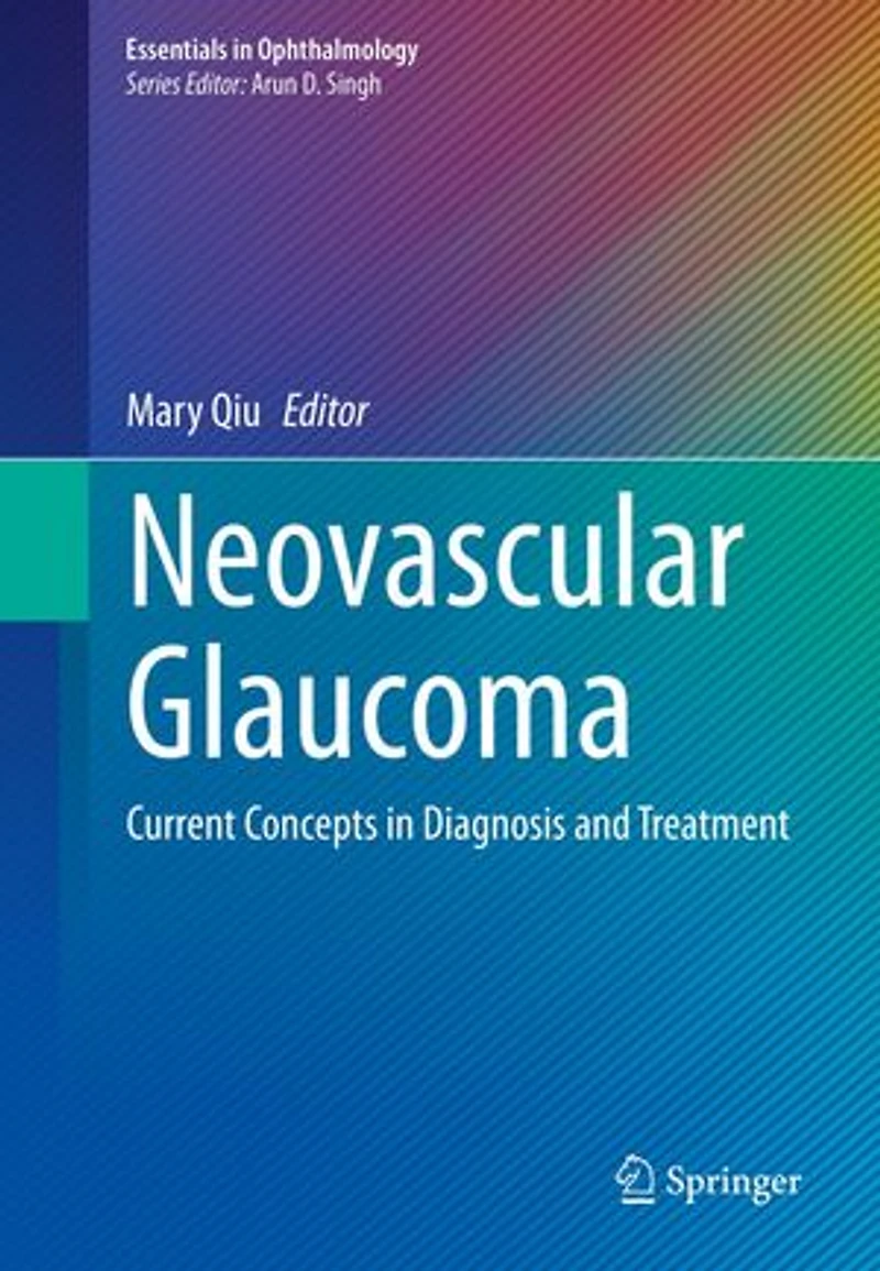 Neovascular Glaucoma: Current Concepts Diagnosis and Treatment