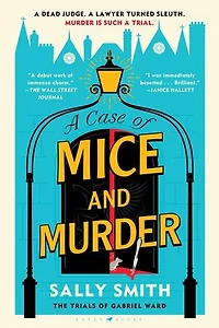 A Case of Mice and Murder: The Trials Gabriel Ward