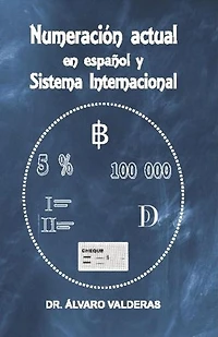 Numeración actual en español y Sistema Internacional