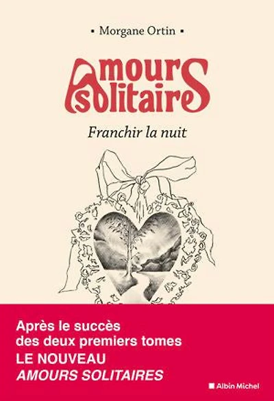 AMOURS SOLITAIRES T3 UNE PAGE A TOURNER