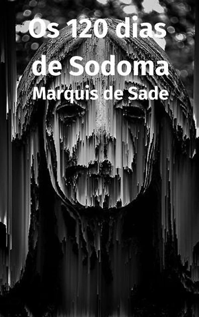 120 Dias de Sodoma