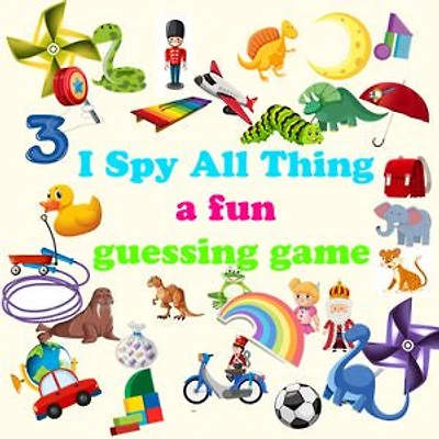 I Spy All Thing a fun guessing game