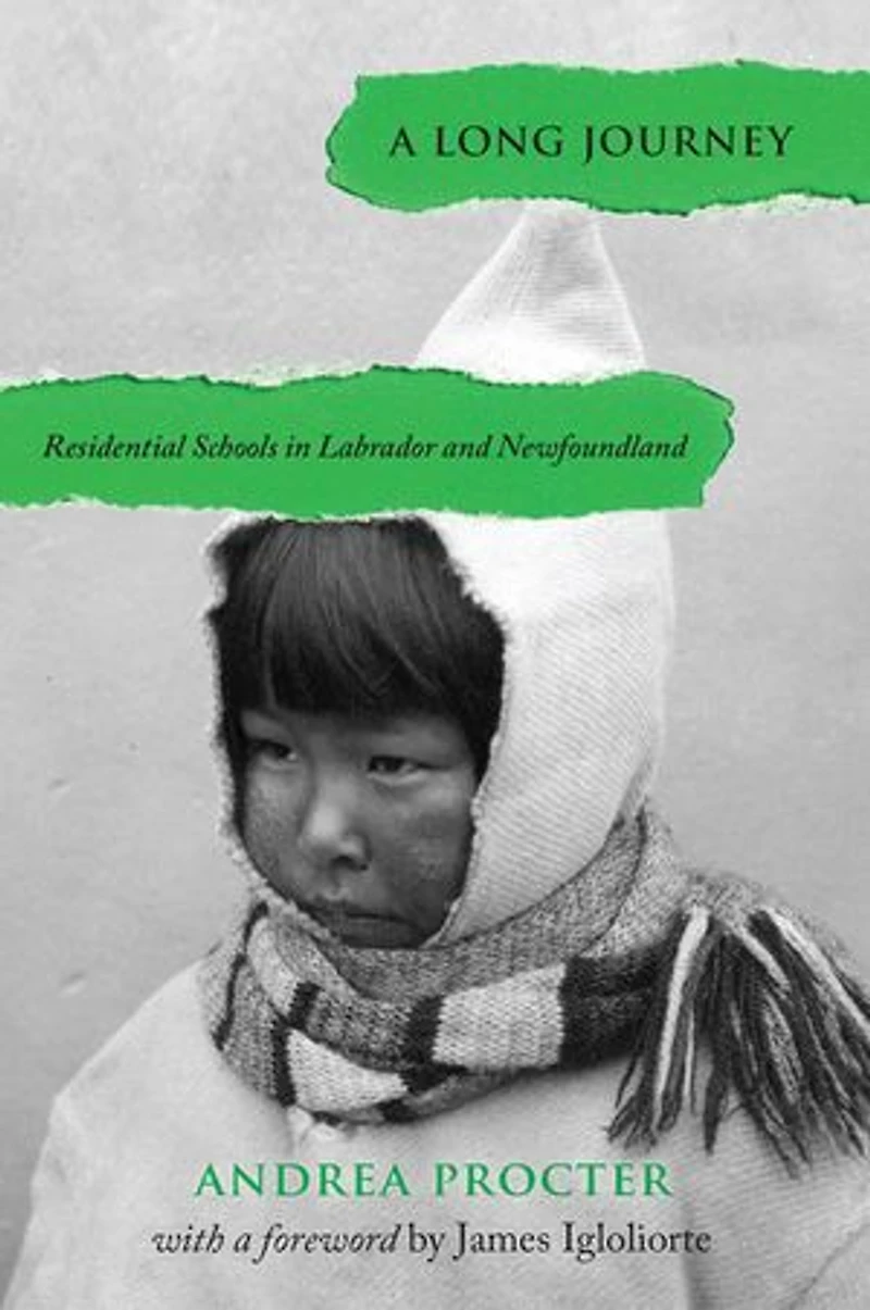 A Long Journey: Residential Schools Labrador and Newfoundland
