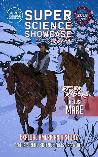 The Lost Mare: Cuyahoga River Riders (Super Science Showcase Christmas Stories #1)