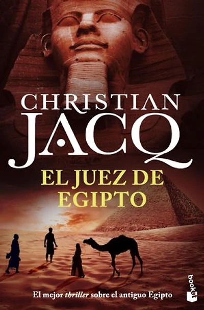 El juez de Egipto: Trilogía La pirámide asesinada, La justicia del visir y La ley del desierto