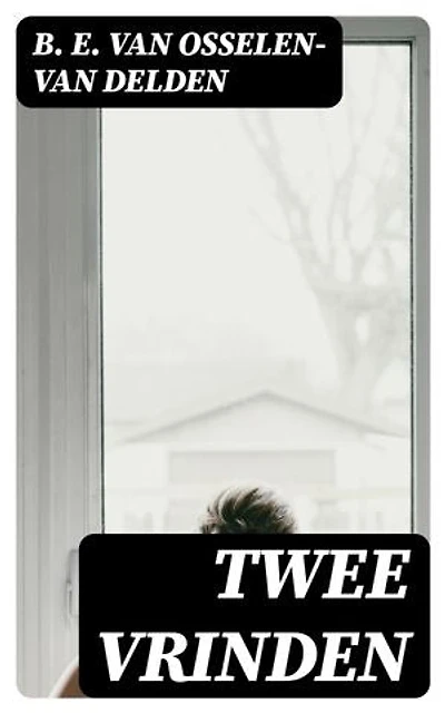 Twee Vrinden: Verrijkte editie.