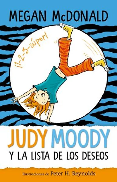Judy Moody y la lista de deseos / and The Bucket List