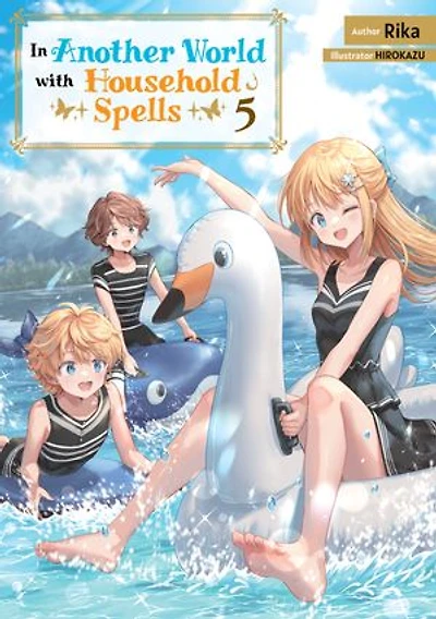 In Another World with Household Spells: Volume 5